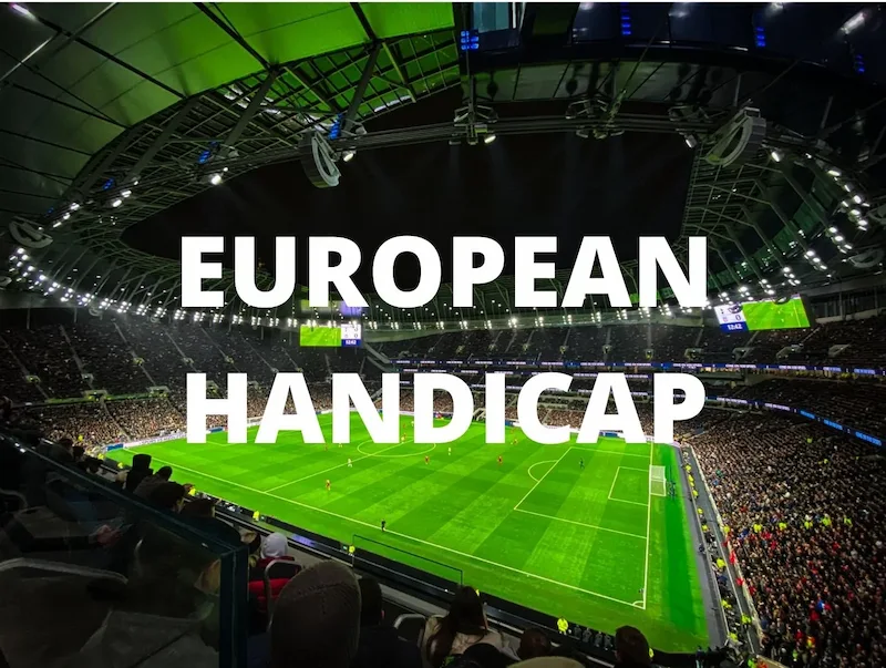 A quick look at some information about the European Handicap