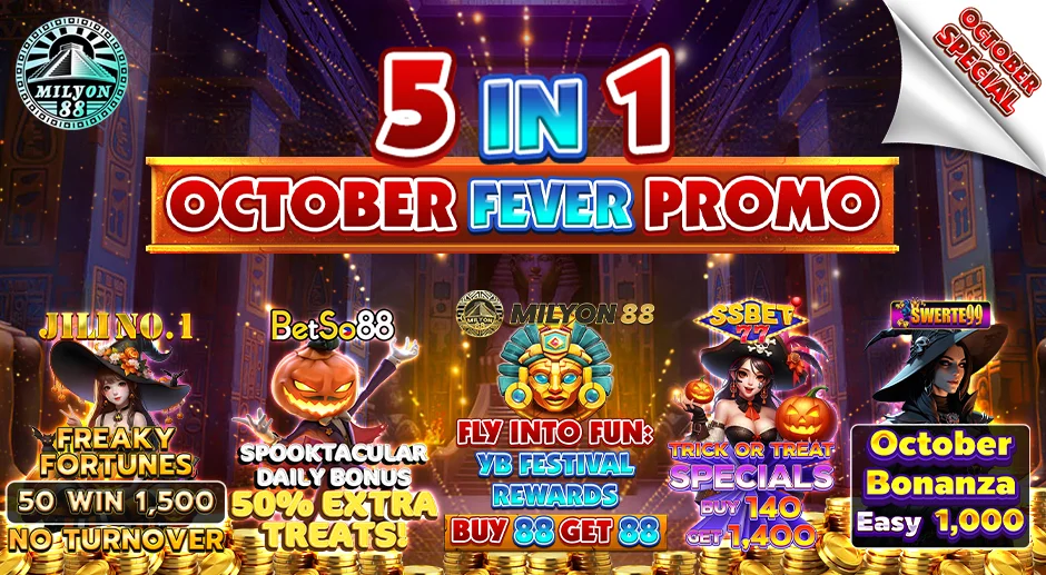 5 IN 1 OCTOBER FEVER PROMO